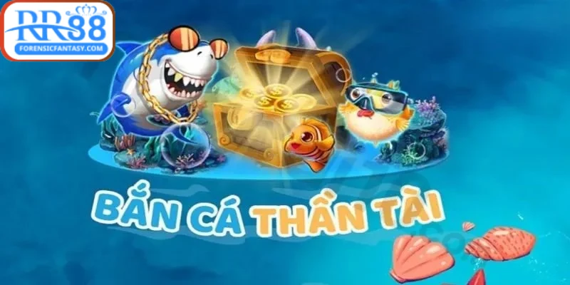 ban-ca-than-tai-rr88-game-truc-tuyen